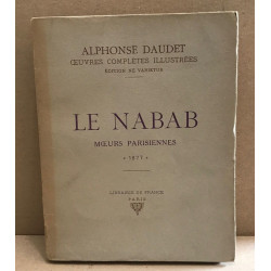 Oeuvres complètes illustrées / tome VII / le nabab ( moeurs...