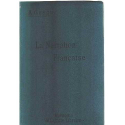 La narration française / recueil methodique de compositions françaises