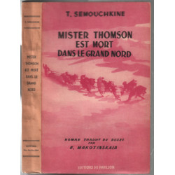 Mister thomson est mort dans le grand nord