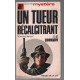 Un tueur récalcitrant