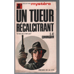 Un tueur récalcitrant