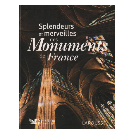 Splendeurs et merveilles des monuments de france