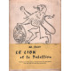 Le lion et le tabellion / 27 images de jean lestourac