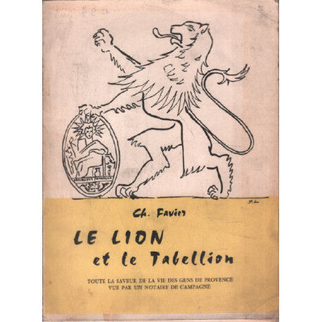 Le lion et le tabellion / 27 images de jean lestourac