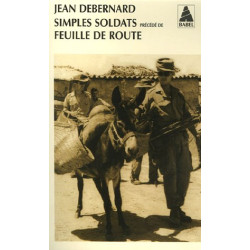 Simples soldats : Précédé de Feuille de route