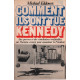 Comment ils ont tué Kennedy / des preuves et des conclusions...