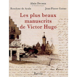 Les Plus Beaux Manuscrits de Victor Hugo