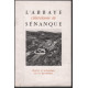 L'abbaye cistercienne de sénanque / histoire archéologie vie des...