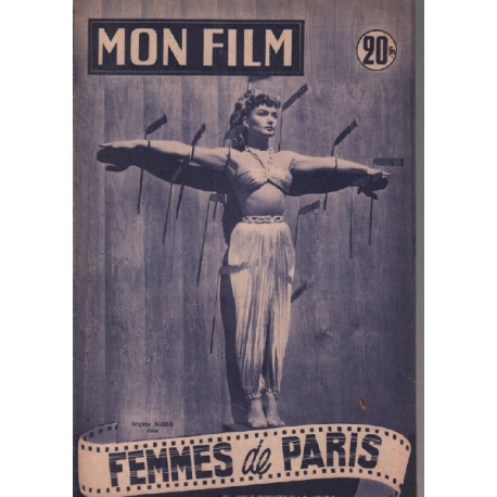 Femmes de paris / Revue mon film n° 393 / brigitte auber