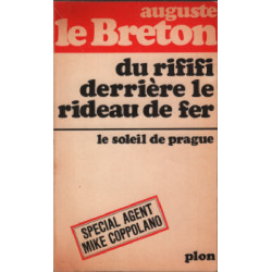 Du rififi derriere le rideau de fer/ le soleil de prague