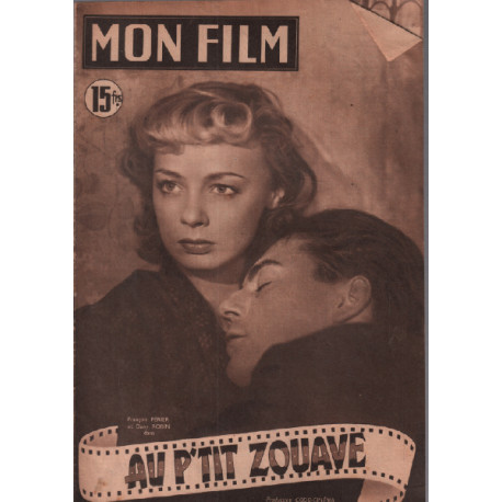 Au p'tit zouave / Revue mon film n° 218 / francois perrier et dany...
