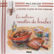 La Bonne Cuisine de Nos Terroirs T07 / les meilleures recettes du...
