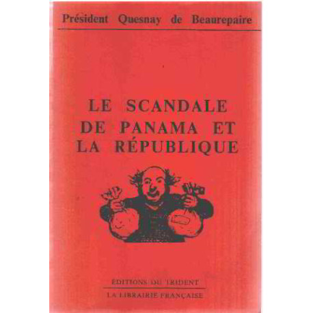 Le scandale de panama et la republique