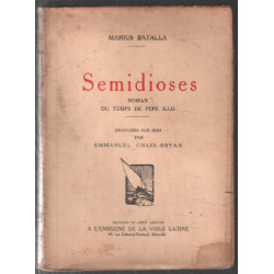 Semidioses : roman du temps de pépé Illo (gravures sur bois de...