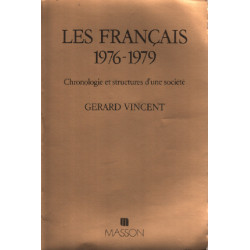 Les Français 1976-1979: Chronologie et structures dune société