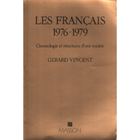 Les Français 1976-1979: Chronologie et structures dune société