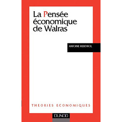 La pensée économique de Walras