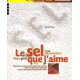 Le sel que j'aime