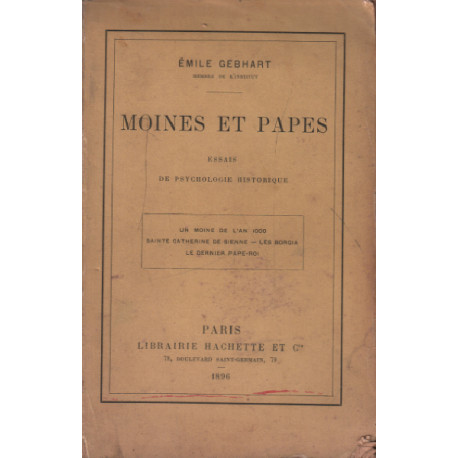 Moines et papes / essais de psychologie historique / un moine de...