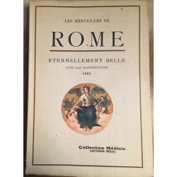 ROME éternellement belle ( avec 1045 illustrations et sa carte...