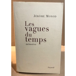 Les vagues du temps - Mémoires