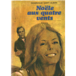 Noele aux quatre vents