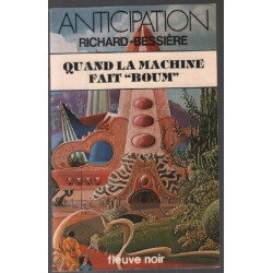 Quand la machine fait boum