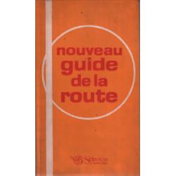 Nouveau guide de la route / france belgique suisse