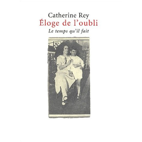 Eloge de l'oubli