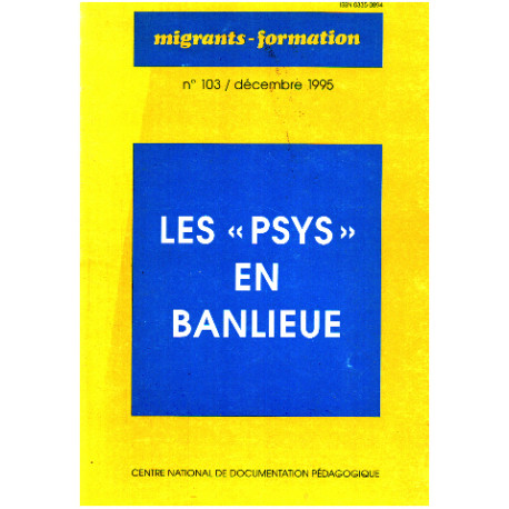 Ville ecole integration 103 : les psys en banlieues