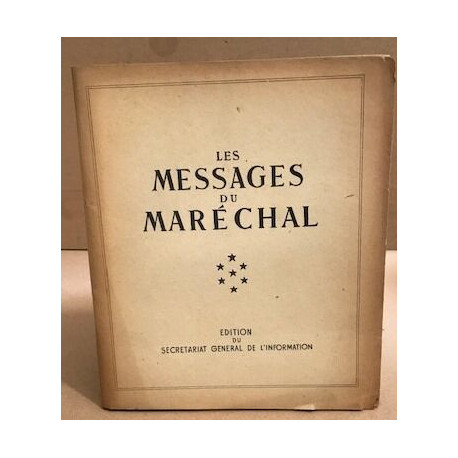 Les messages du maréchal