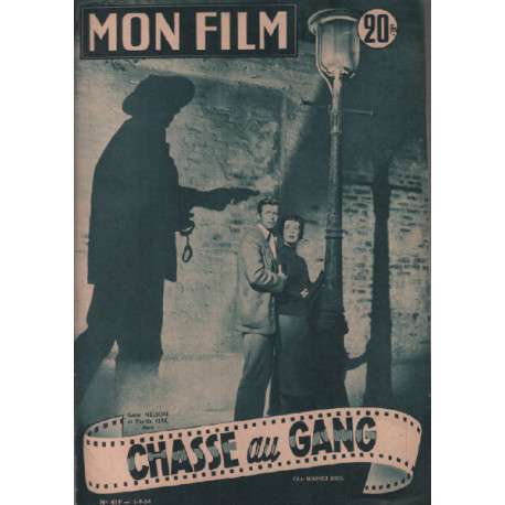 Chasse au gang / revue mon film n° 419 gene nelson phyllis kirk