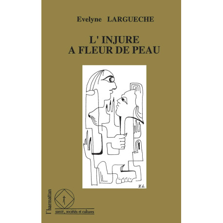 L'injure à fleur de peau