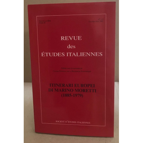 Revue des études italiennes / tome 48 / itinerari europei di...