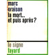 La mort ... et puis aprés