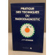 Pratique des techniques de radiodiagnostic