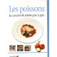 La cuisine illustrée pas a pas / les poissons