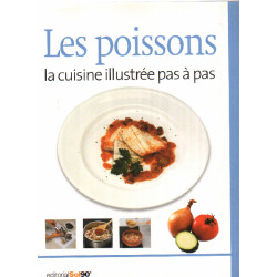 La cuisine illustrée pas a pas / les poissons