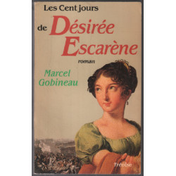 Les cent jours de désirée escarène
