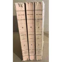 Oeuvres complètes de François Coppée / poésie 3 tomes illustrées...