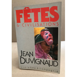 Fêtes et civilisations