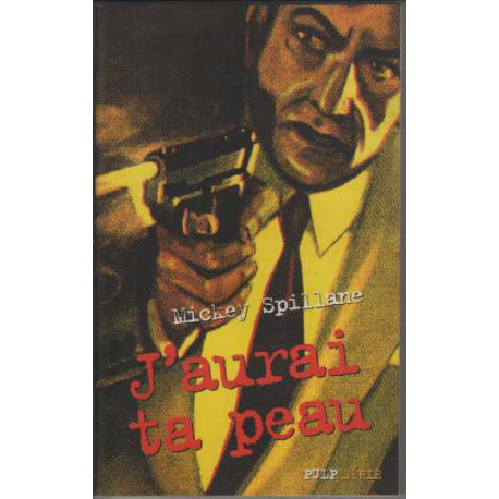 J'aurai ta peau