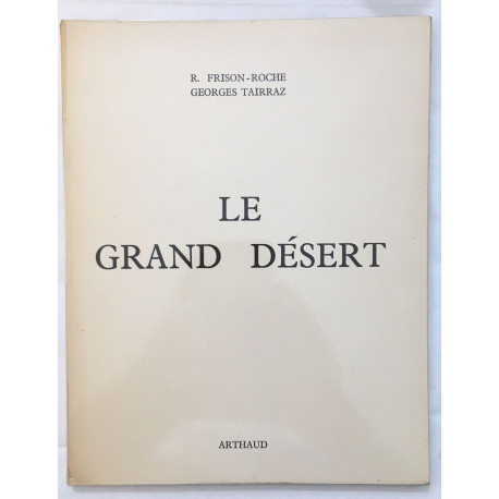 Le grand désert ( 46 héliogravures )