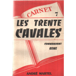 Carnet du commandant VII /les trente cavales