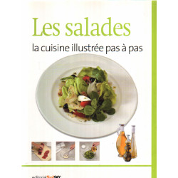 La cuisine illustrée pas a pas / les salades