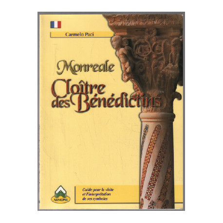 Monreale. Cloitre des bénédictins ( interprétation de ses symboles