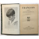 François ( édition de 1938 avec5 gravures hors-texte)