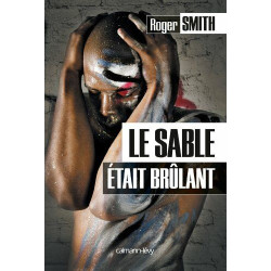 Le sable était brûlant