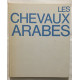 Les chevaux Arabes