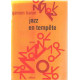 Jazz en tempete